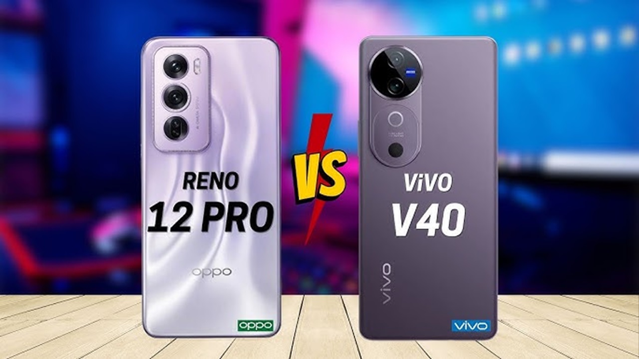 Vivo V40 vs Oppo Reno 12 Pro